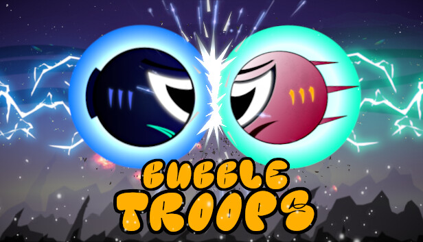 Bubble Troops