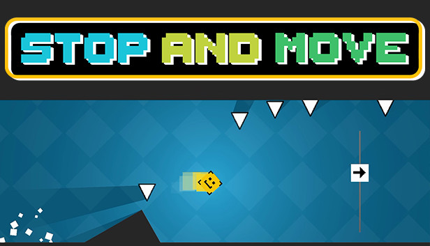 STOP and MOVE