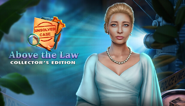 Unsolved Case: Above the Law Collector's Edition