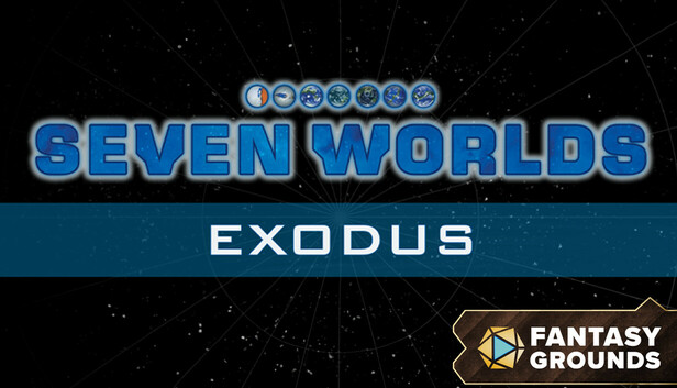 Fantasy Grounds - Seven Worlds Module 6: Exodus