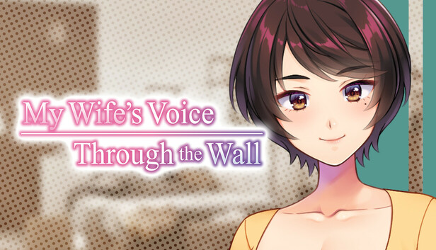 My Wife’s Voice Through the Wall