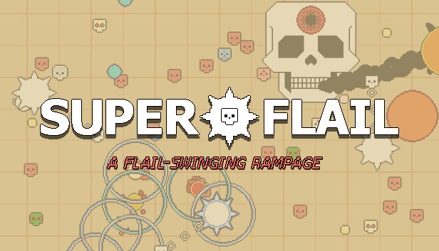 SUPER FLAIL (Donationware)