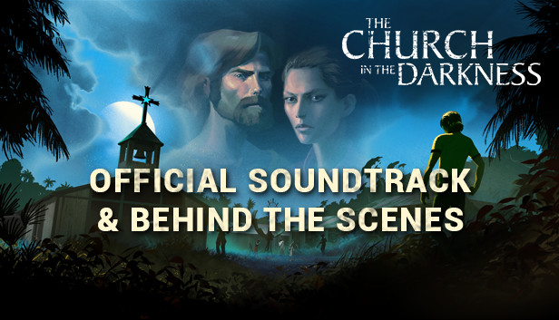 The Church in the Darkness OST + BTS