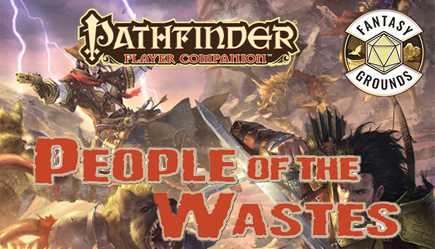 Fantasy Grounds - Pathfinder RPG - Pathfinder Companion: People of the Wastes