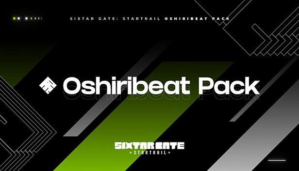 Sixtar Gate: STARTRAIL - Oshiribeat Pack