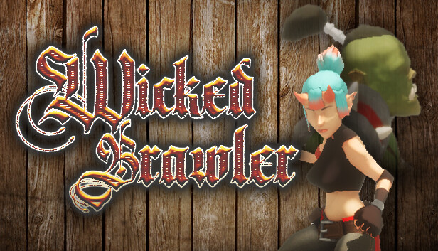 Wicked Brawler
