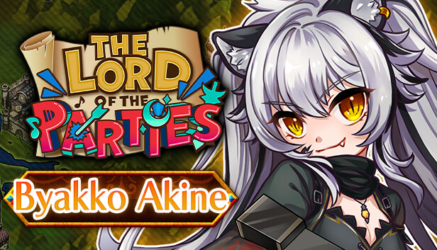 The Lord of the Parties × Byakko Akine