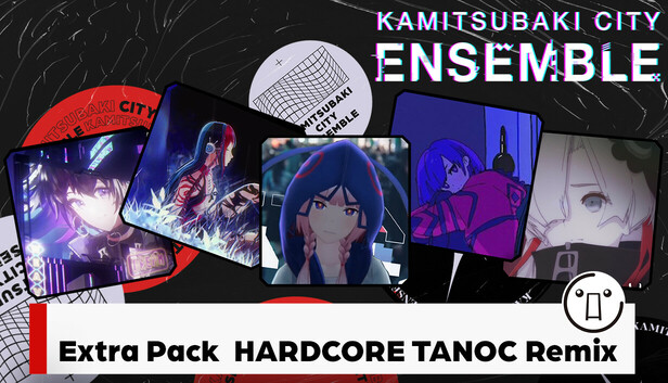 KAMITSUBAKI CITY ENSEMBLE - Extra Pack "HARDCORE TANO*C Remix"