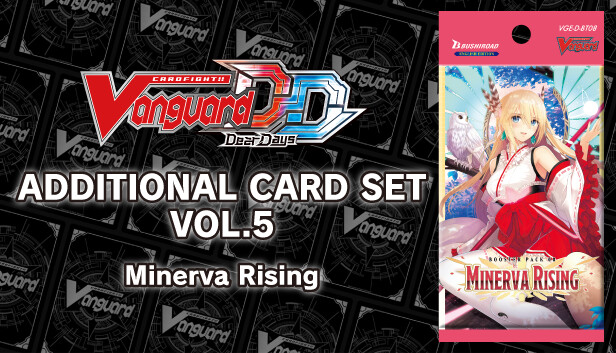 カードファイト!! ヴァンガード DD: カード解放 Vol.5【D-BT08】「女神再臨」(Cardfight!! Vanguard DD: Additional Card Set Vol.5 [D-BT08]: Minerva Rising)