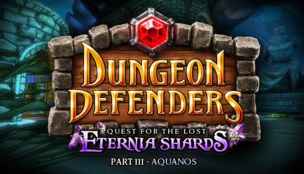 Dungeon Defenders: Quest for the Lost Eternia Shards Part 3