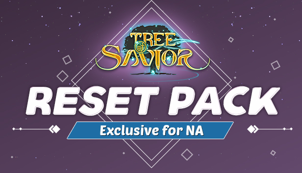 Tree of Savior - Reset Pack for NA Servers