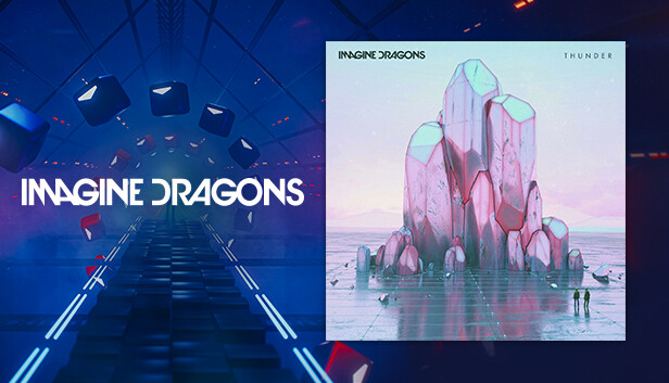 Beat Saber - Imagine Dragons - "Thunder"