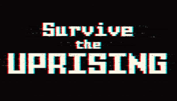 Survive the Uprising