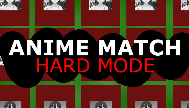 ANIME MATCH - HARD MODE