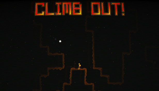CLIMB OUT!