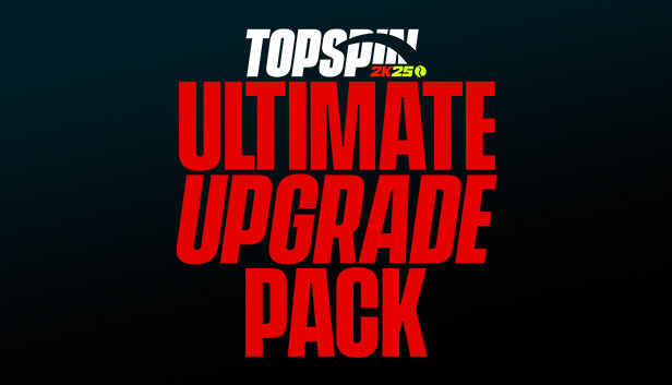 TopSpin 2K25 Ultimate Upgrade Pack