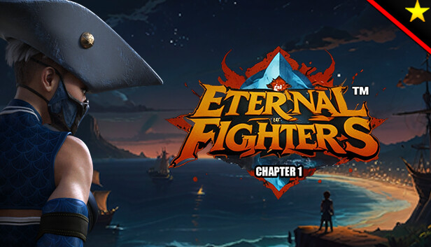 Eternal Fighters: Chapter 1