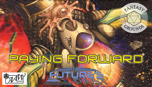 Fantasy Grounds - Future's Past: Paying Forward (2 of 5)
