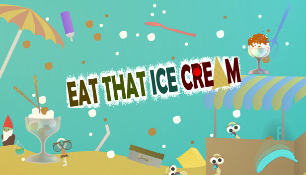 Eat That Ice Cream
