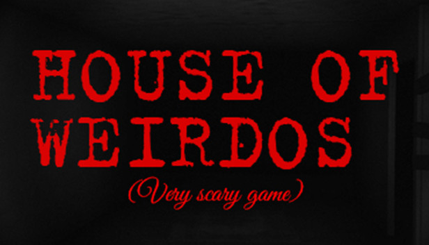 House of Weirdos