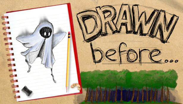 Drawn Before