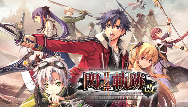 The Legend of Heroes: Sen no Kiseki II KAI -The Erebonian Civil War-