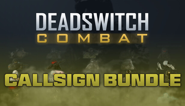 Deadswitch Combat: Callsign Bundle