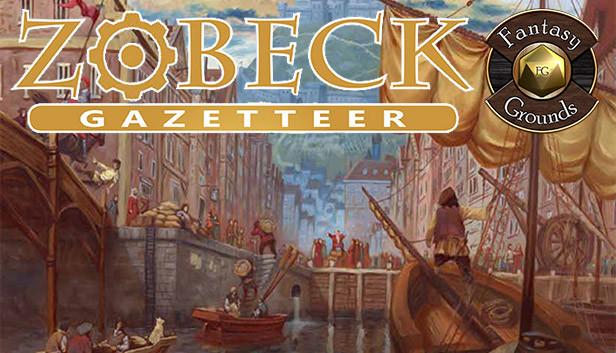 Fantasy Grounds - Zobeck Gazetteer (5E)