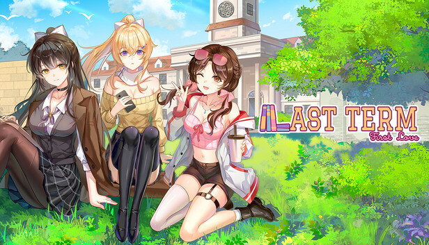 Last Term, First Love