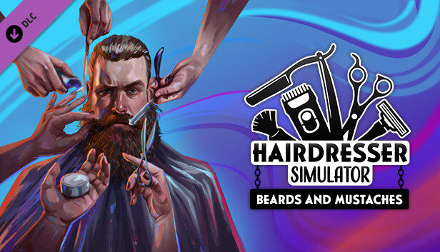 Hairdresser Simulator - Beards and Mustaches DLC