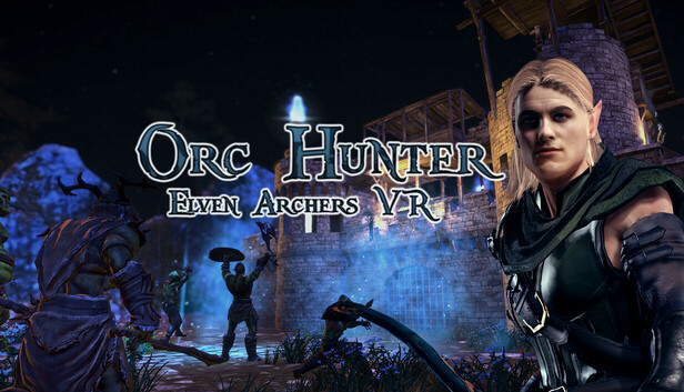 Orc Hunter: Elven Archers VR