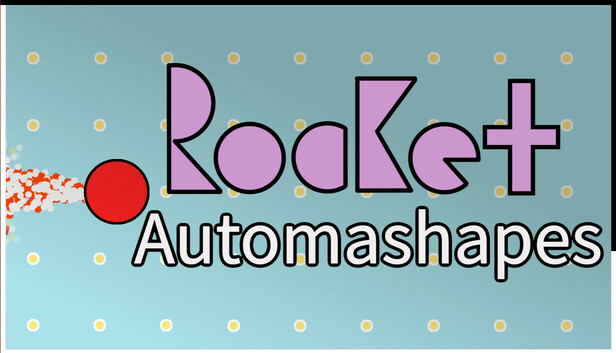 Rocket Automashapes