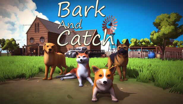 Bark and Catch