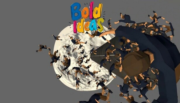 Bold Ideas