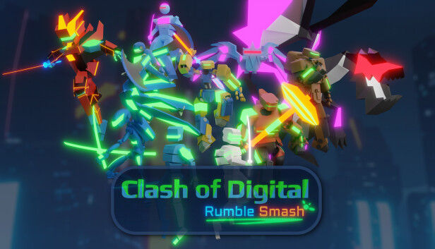 Clash of Digital : Rumble Smash