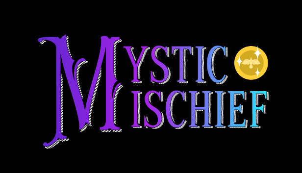 Mystic Mischief