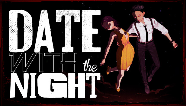DATE WITH the NIGHT