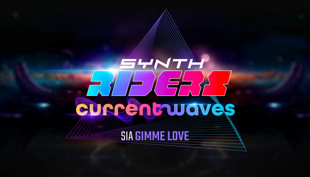 Synth Riders: Sia - "Gimme Love"
