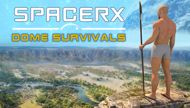 SpacerX - Dome Survivals