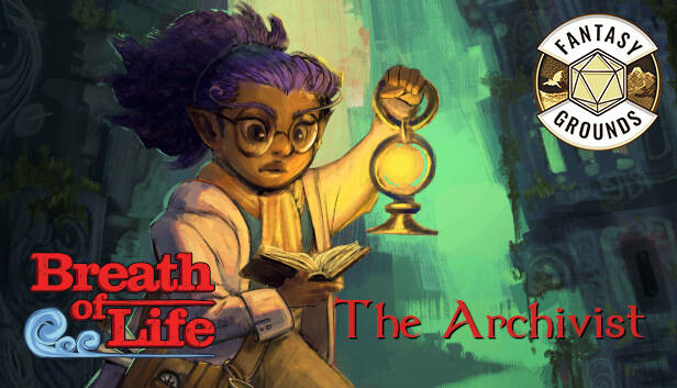 Fantasy Grounds - Breath of Life - The Archivist