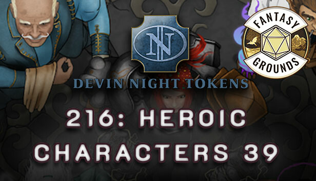 Fantasy Grounds - Devin Night Pack 216: Heroic Characters 39