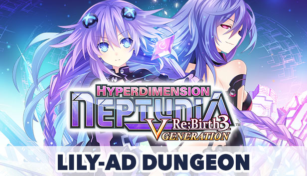 Hyperdimension Neptunia Re;Birth3 Lily-ad Dungeon