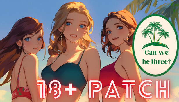 Can we be three? 18+ DLC