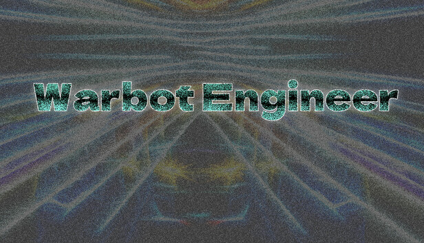 Warbot Engineer