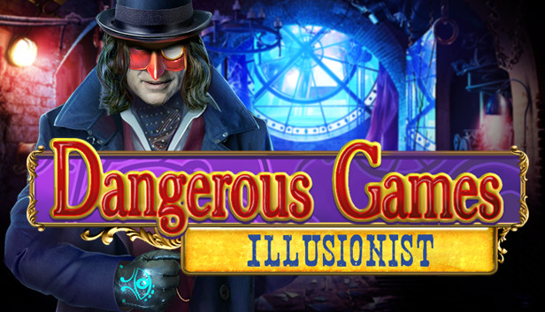 Dangerous Games: Illusionist Collector's Edition