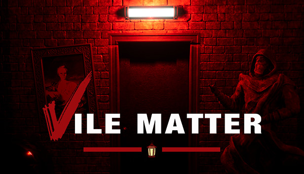 Vile Matter