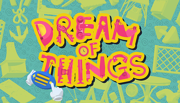 Dream of Things 物之梦