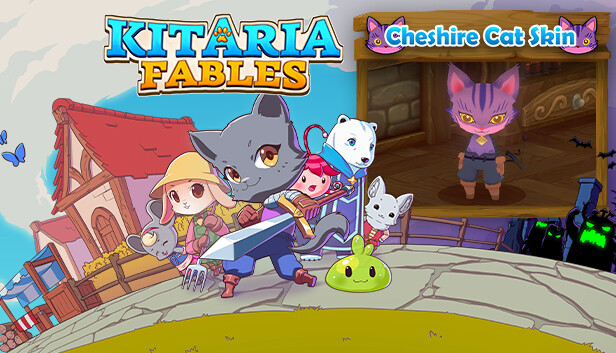 Kitaria Fables - Cheshire Cat Skin