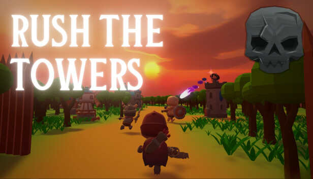 Rush The Towers