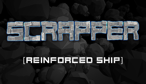 Scrapper - Reinforced Ship Set